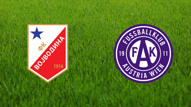 FK Vojvodina vs. Austria Wien