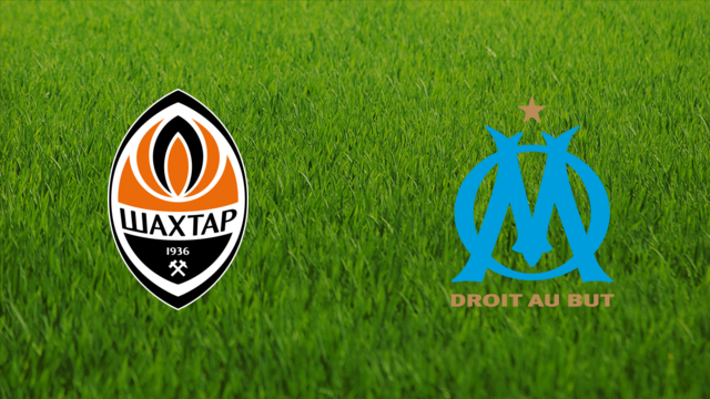 Shakhtar Donetsk vs. Olympique de Marseille