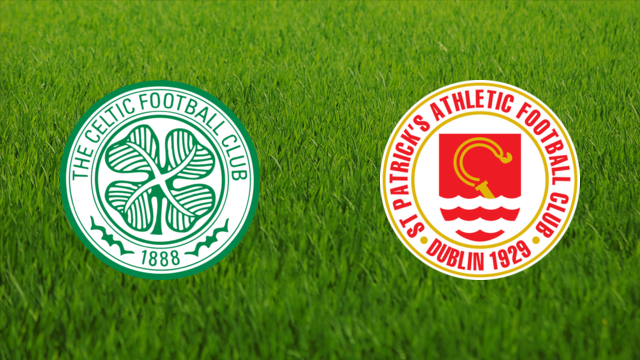 Celtic FC vs. St Patrick’s Athletic