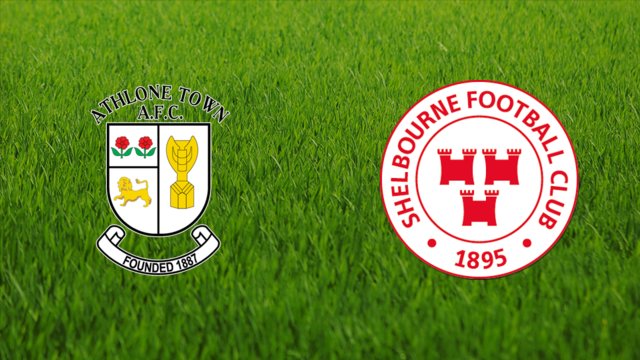 Athlone Town AFC vs. Shelbourne FC