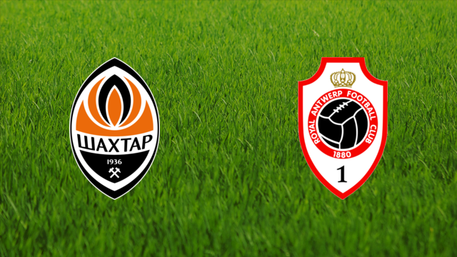 Shakhtar Donetsk vs. Royal Antwerp