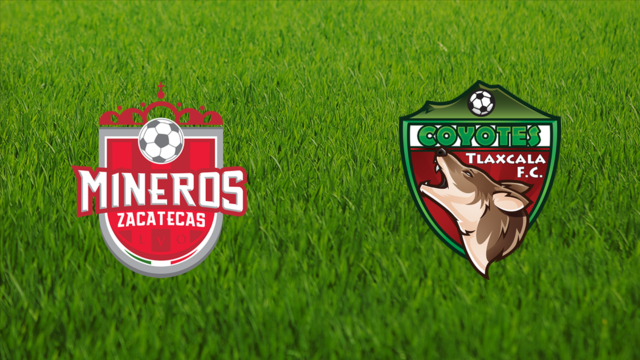 Mineros de Zacatecas vs. Tlaxcala FC