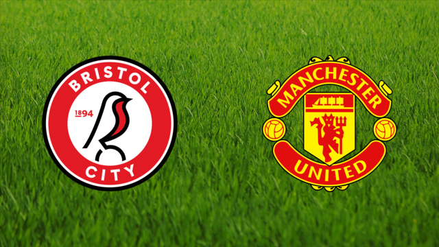 Bristol City vs. Manchester United