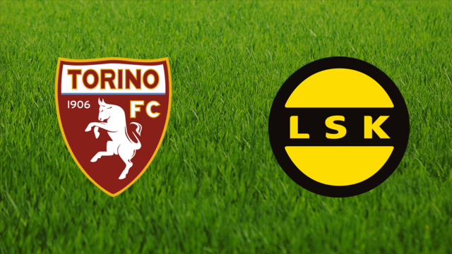 Torino FC vs. Lillestrøm SK