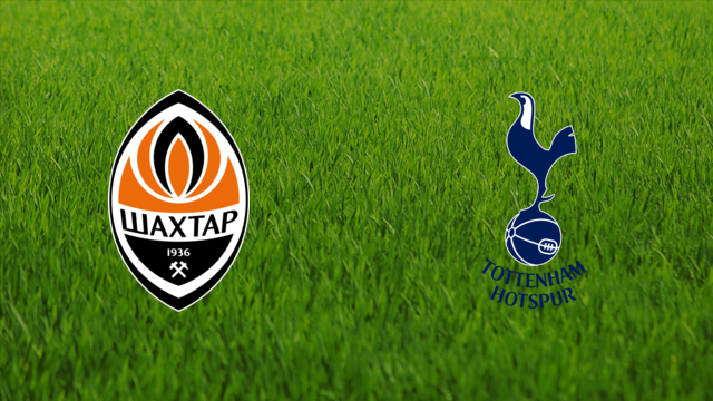 Shakhtar Donetsk vs. Tottenham Hotspur