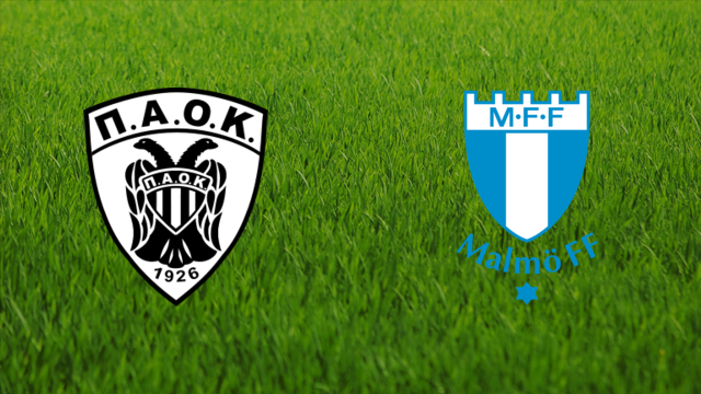 PAOK FC vs. Malmö FF