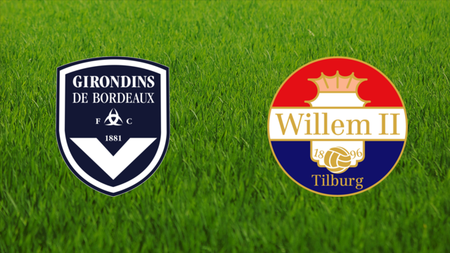 Girondins de Bordeaux vs. Willem II Girondins de Bordeaux vs. Willem II