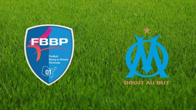 Bourg-en-Bresse vs. Olympique de Marseille