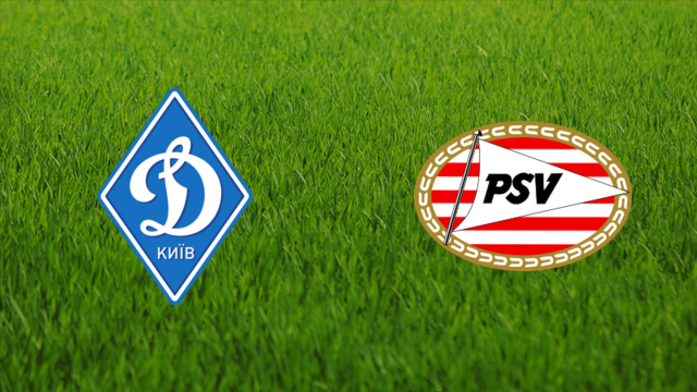 Dynamo Kyiv vs. PSV Eindhoven