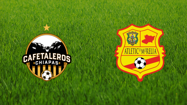 Cafetaleros de Chiapas vs. Atlético Morelia