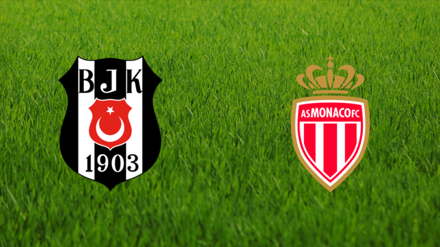 Beşiktaş JK vs. AS Monaco