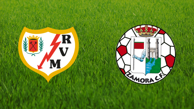 Rayo Vallecano vs. Zamora CF