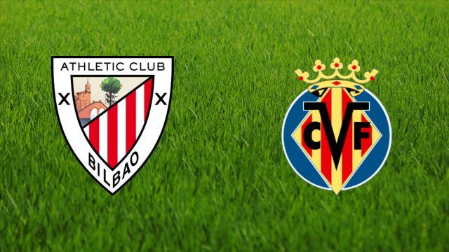 Athletic de Bilbao vs. Villarreal CF