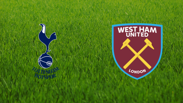 Tottenham Hotspur vs. West Ham United