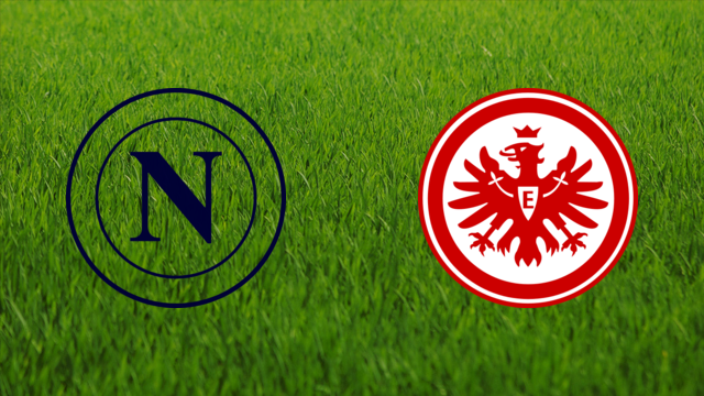 SSC Napoli vs. Eintracht Frankfurt