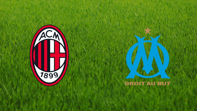 AC Milan vs. Olympique de Marseille