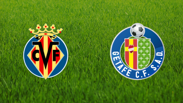 Villarreal CF vs. Getafe CF