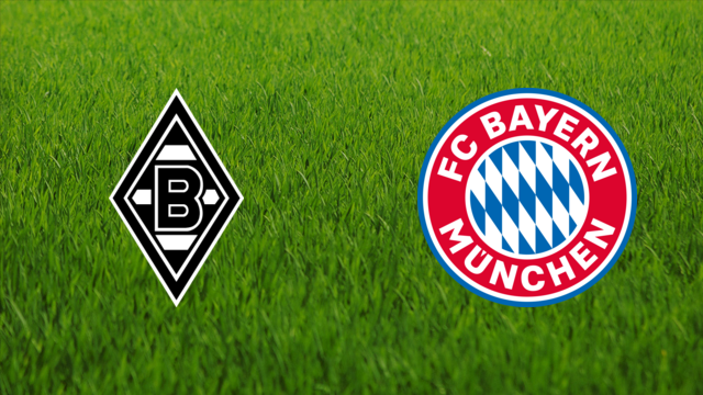 Borussia Mönchengladbach vs. Bayern München