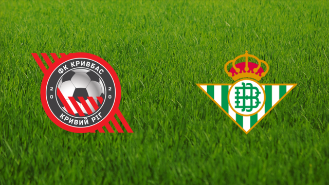 Kryvbas Kryvyi Rih vs. Real Betis