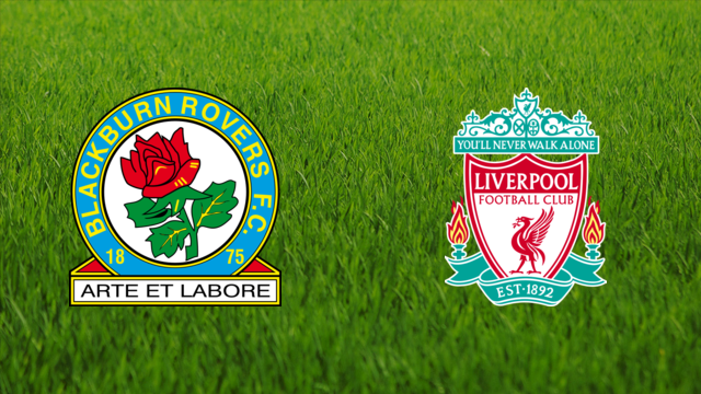 Blackburn Rovers vs. Liverpool FC