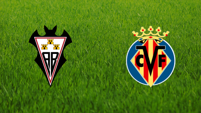 Albacete Balompié vs. Villarreal CF