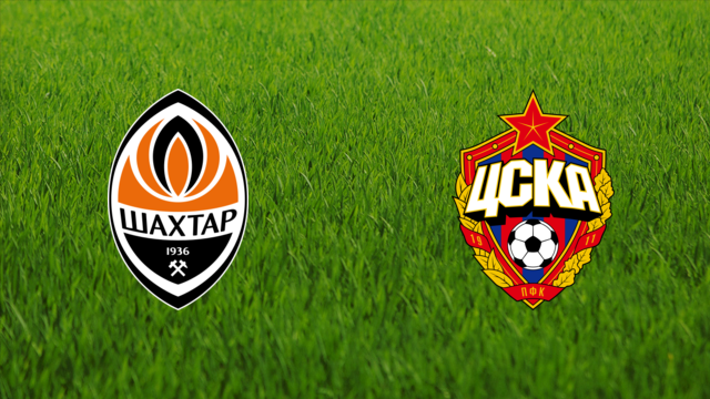 Shakhtar Donetsk vs. CSKA Moskva