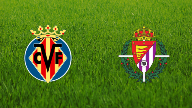 Villarreal CF vs. Real Valladolid