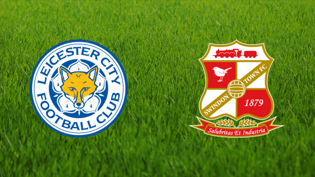 Leicester City vs. Swindon Town