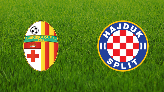 Birkirkara FC vs. Hajduk Split