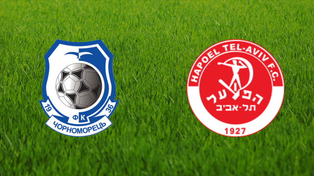 Chornomorets Odesa vs. Hapoel Tel Aviv Chornomorets Odesa vs. Hapoel Tel Aviv