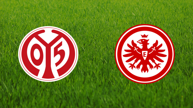 Mainz 05 vs. Eintracht Frankfurt Mainz 05 vs. Eintracht Frankfurt