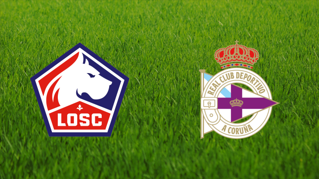 Lille OSC vs. Deportivo da Coruña Lille OSC vs. Deportivo da Coruña