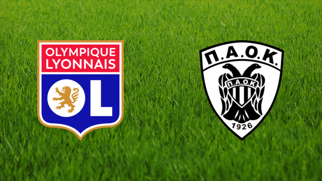 Olympique Lyonnais vs. PAOK FC