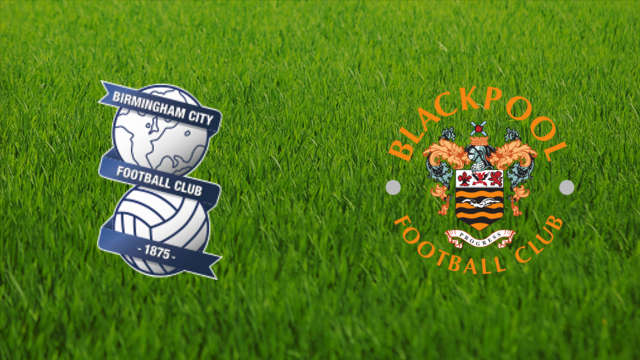 Birmingham City vs. Blackpool FC