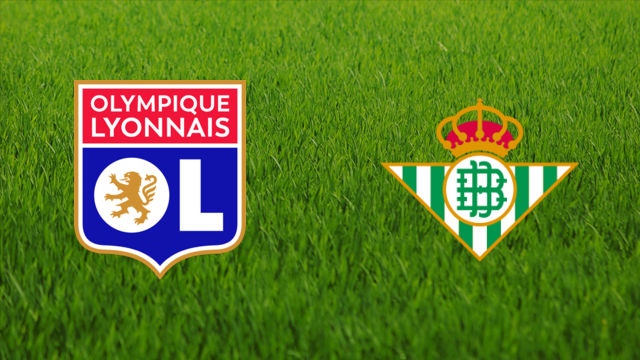 Olympique Lyonnais vs. Real Betis