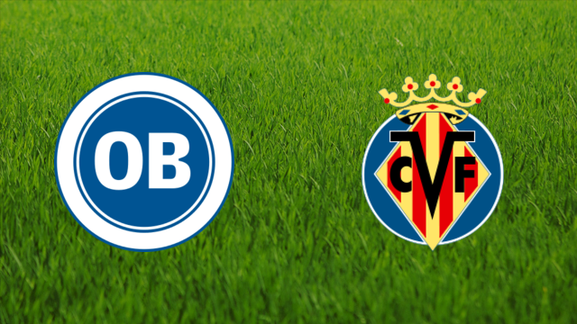 Odense BK vs. Villarreal CF