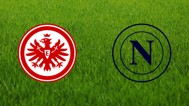 Eintracht Frankfurt vs. SSC Napoli