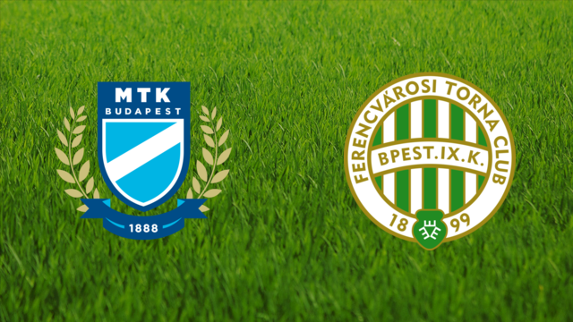 MTK Budapest vs. Ferencvárosi TC