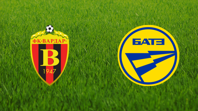 FK Vardar vs. BATE Borisov