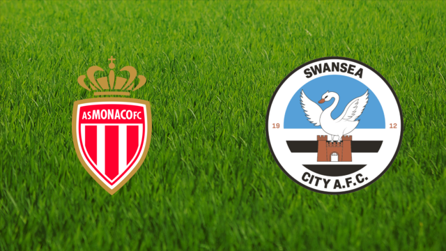 AS Monaco vs. Swansea City