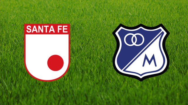 Independiente Santa Fe vs. Millonarios FC