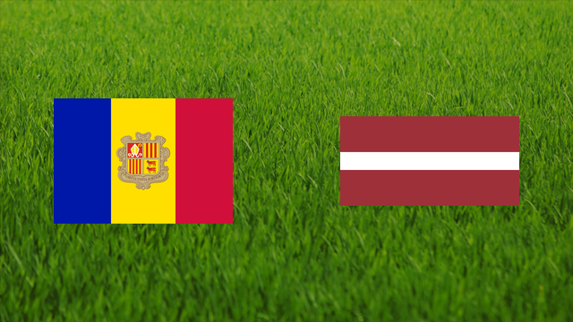 Andorra vs. Latvia