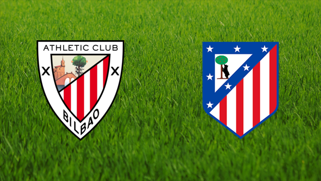 Athletic de Bilbao vs. Atlético de Madrid