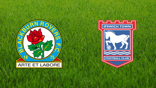 Blackburn Rovers vs. Ipswich Town