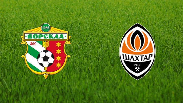 FC Vorskla vs. Shakhtar Donetsk