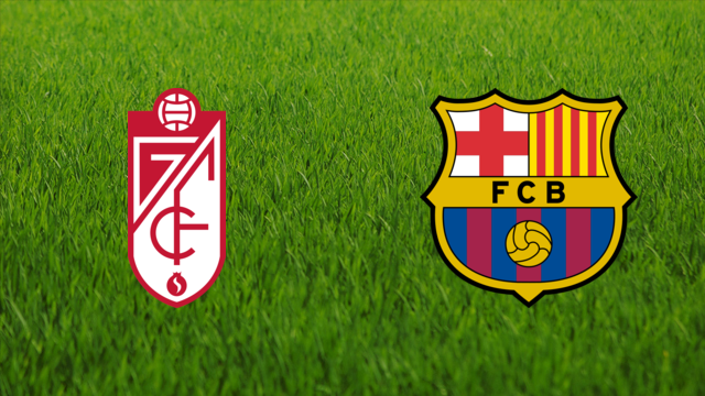 Granada CF vs. FC Barcelona