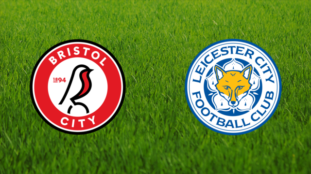 Bristol City vs. Leicester City