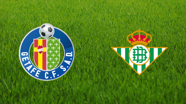 Getafe CF vs. Real Betis