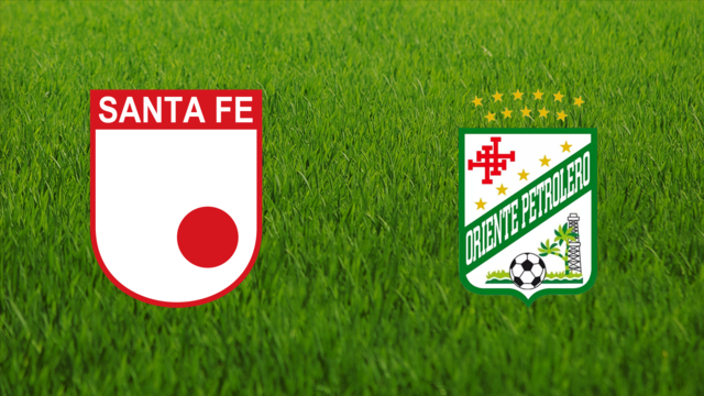 Independiente Santa Fe vs. Oriente Petrolero