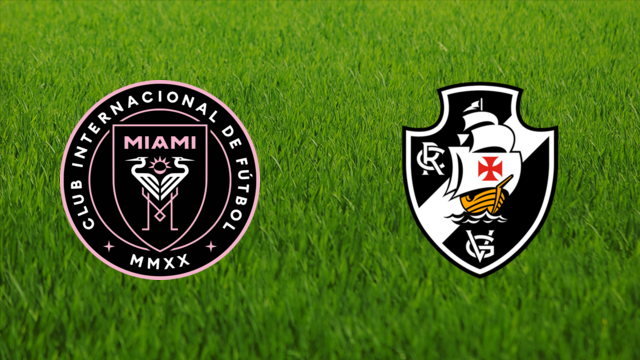 Inter Miami vs. CR Vasco da Gama